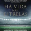 Há Vida nas Estrelas
