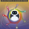 IA e Chatbots - Um Guia Prático ao Alcance de Todos