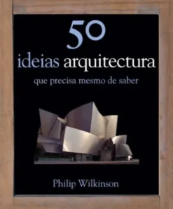 50 Ideias - Arquitectura