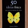 50 Ideias: Física