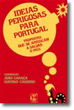 Ideias Perigosas Para Portugal