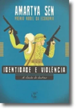 Identidade e Violência - A Ilusão do destino