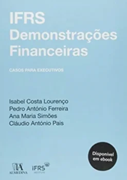 IFRS Demonstrações Financeiras - Casos para Executivos