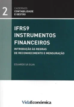 IFRS9- Instrumentso Financeiros- Introdução às regras de reconhecimento e mensuração
