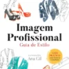Imagem Profissional: Guia de Estilo