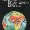 100 Imagens de um Mundo Desigual