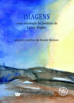 Imagens - Selecção e Prefácio de Ricardo Marques