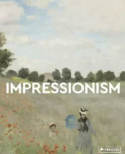 Impressionism Masters of Art