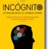 Incógnito - As vidas secretas do cérebro humano