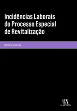 Incidências Laborais do Processo Especial de Revitalização
