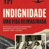 Indignidade - Uma Vida Reimaginada
