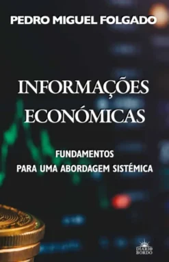 Informações Económicas- Fundamentos para uma Abordagem Sistémica