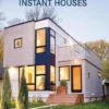 Instant Houses
