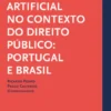 Inteligência Artificial no Contexto Público: Portugal e Brasil