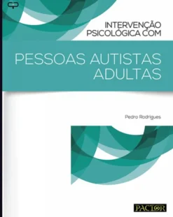 Intervenção Psicológica com Pessoas Autistas Adultas