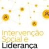 Intervenção Social e Liderança - A História da Start.Social