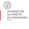 Introdução ao Direito do Urbanismo