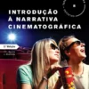Introdução à Narrativa Cinematográfica