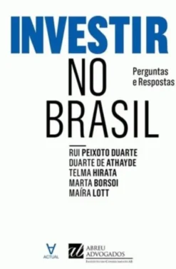 Investir no Brasil - Perguntas e Respostas