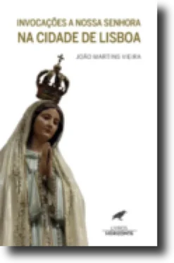 Invocações a Nossa Senhora na Cidade de Lisboa