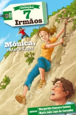 7 Irmãos: Mónica, a Maria-Rapaz - N.º 3