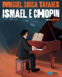 Ismael e Chopin - Edição de Luxo