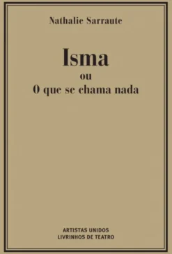 Isma ou o que se Chama Nada