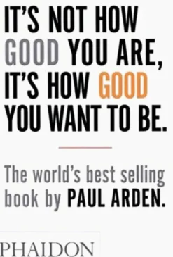 It's Not How Good You Are, It's How Good You Want to Be