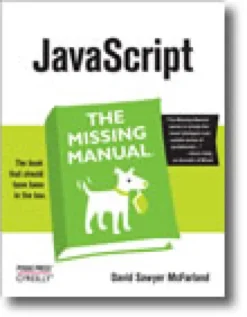 JavaScript: The Missing Manual