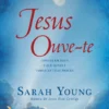 Jesus Ouve-te
