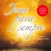 Jesus para Sempre