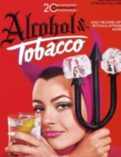 Jim Heimann: 20th Century Alcohol & Tobacco Ads
