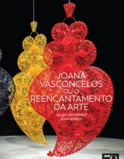 Joana Vasconcelos ou o Reencantamento da Arte