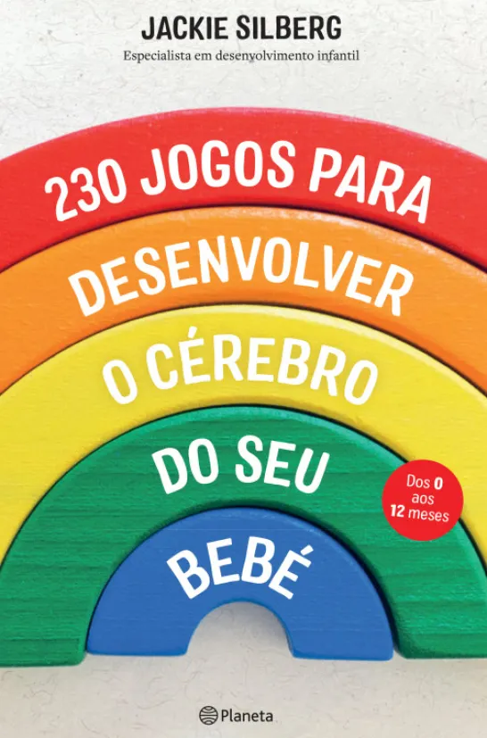 230 Jogos para Desenvolver o Cérebro do seu Bebé