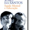 João dos Santos - Saúde Mental e Educação