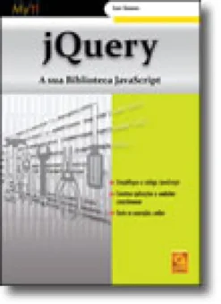 jQuery: A sua Biblioteca JavaScript