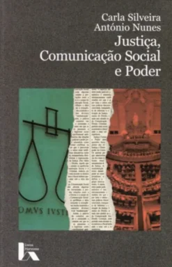 Justiça, Comunicação Social e Poder