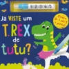 Já viste um T. Rex de Tutu?