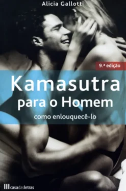 Kamasutra para o Homem - Como Enlouquecê-lo