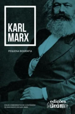 Karl Marx - Pequena Biografia
