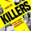 Killers - As Vidas e as Mortes de Onze Terríveis Assassinos em Série