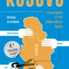 Kosovo - A Incoerência de uma Independência Inédita