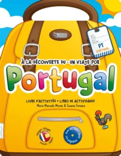 À la Découverte du Portugal - Un Viaje por Portugal