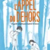 L'Appel du Dehors - Lá Fora . Edição Francesa