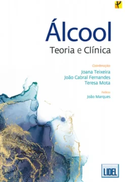 Álcool - Teoria e Clínica