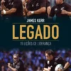 Legado ? 15 Lições em Liderança