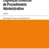Legislação Essencial de Procedimento Administrativo - Coletânea