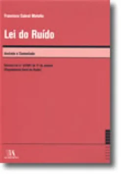 Lei do Ruído - Anotado e Comentado
