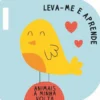 Leva-me e Aprende - Animais à Minha Volta
