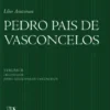 Liber Amicorum - Pedro Pais de Vasconcelos - Volume II